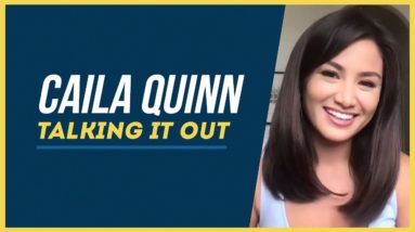 Caila Quinn on Hard Lessons Learned